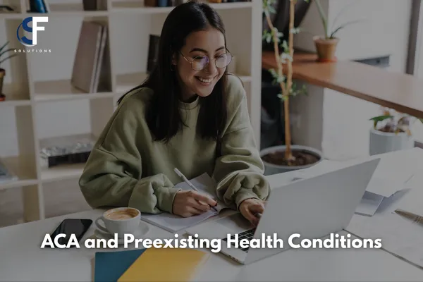 Comprehensive Guide to the Affordable Care Act and Pre-Existing Conditions