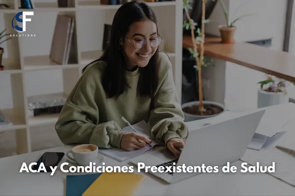 Guía sobre la Ley de Cuidado de Salud a Bajo Precio y las Condiciones Preexistentes