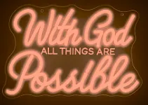 With God All Things Are Possible