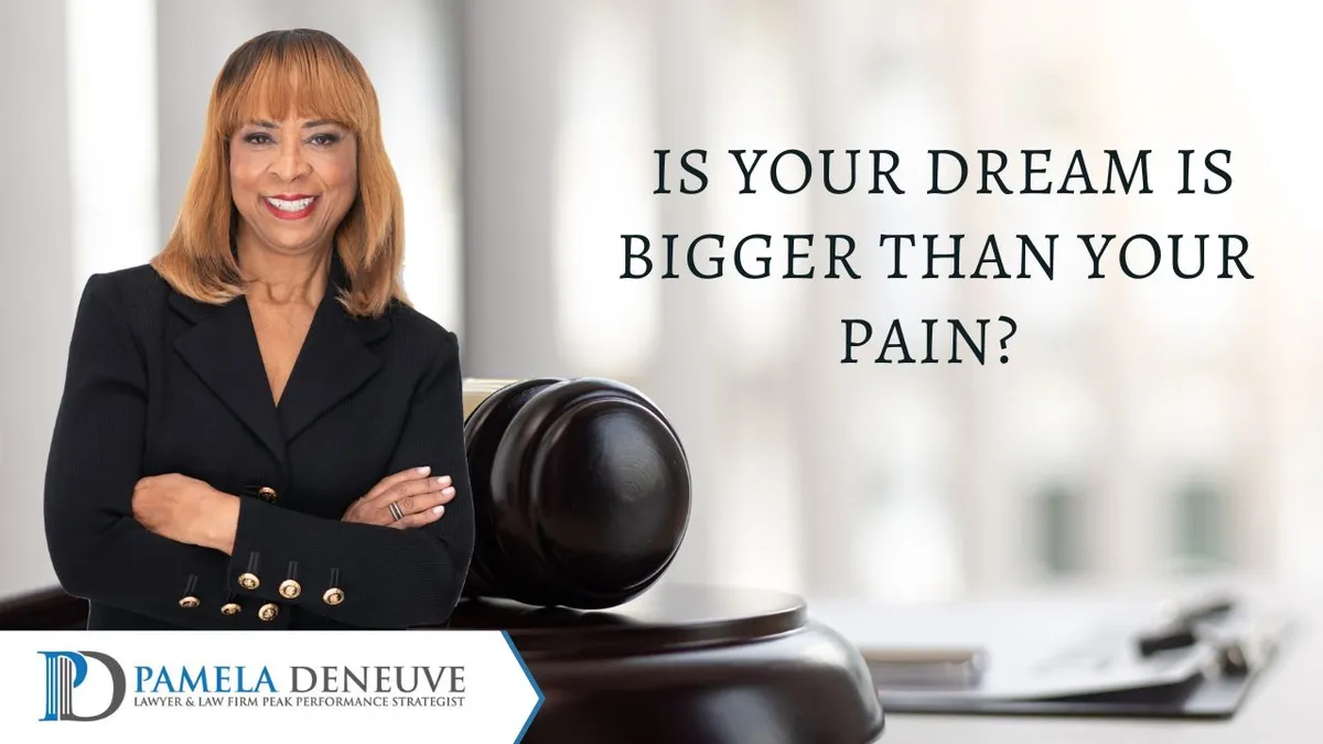 Is Your Dream Bigger Than Your Pain?