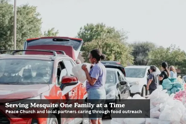 Peace Church Mesquite: Community Food Outreach