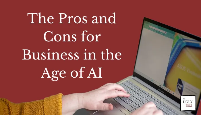 The Pros and Cons for Business in the Age of AI