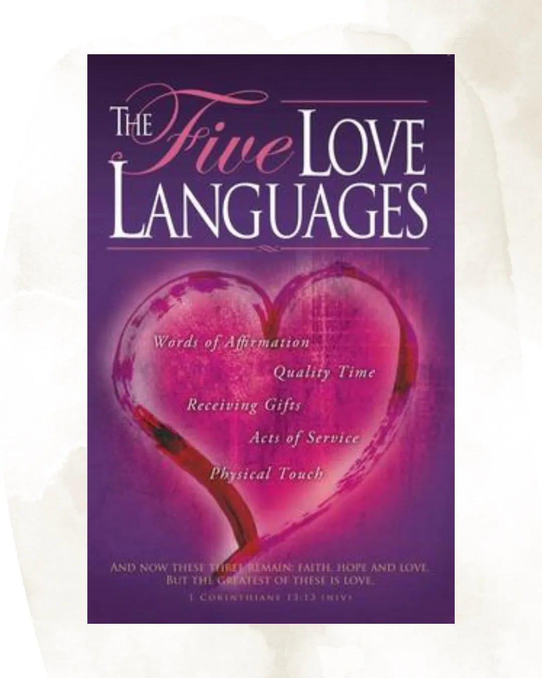 The Five Love Languages by Gary Chapman