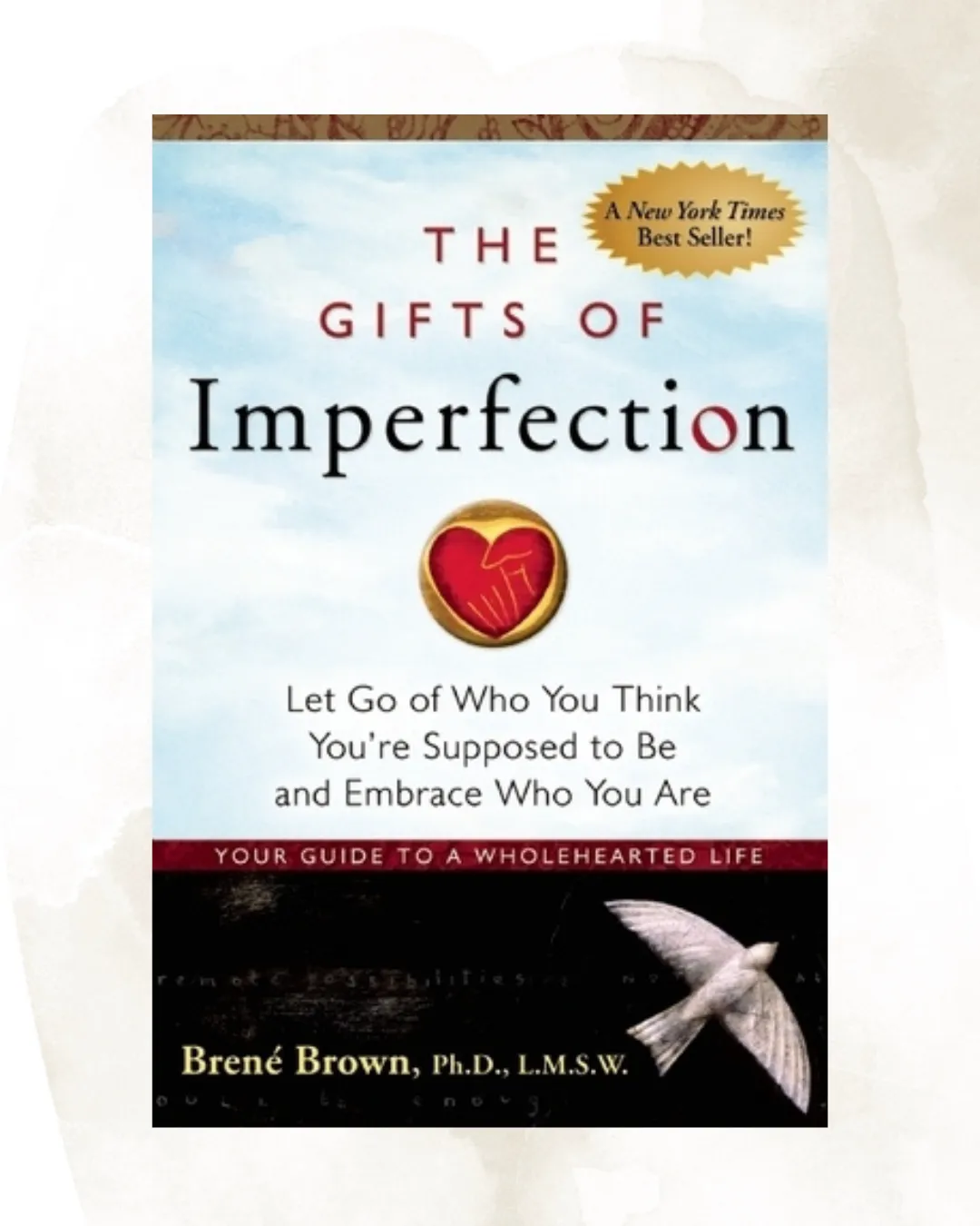 The Gifts of Imperfection by Brené Brown