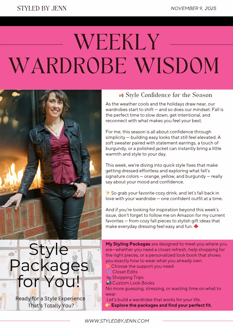 Weekly Wardrobe Wisdom newsletter by Jenn Whitacre of Styled by Jenn — weekly fashion and confidence tips featuring outfit ideas, styling advice, and personal stylist insights.