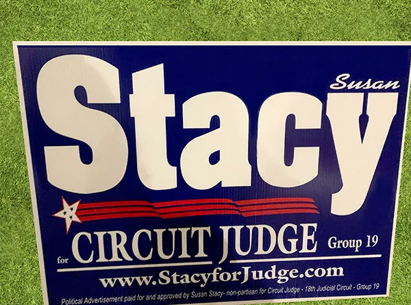 Stacy for Judge Yard Sign