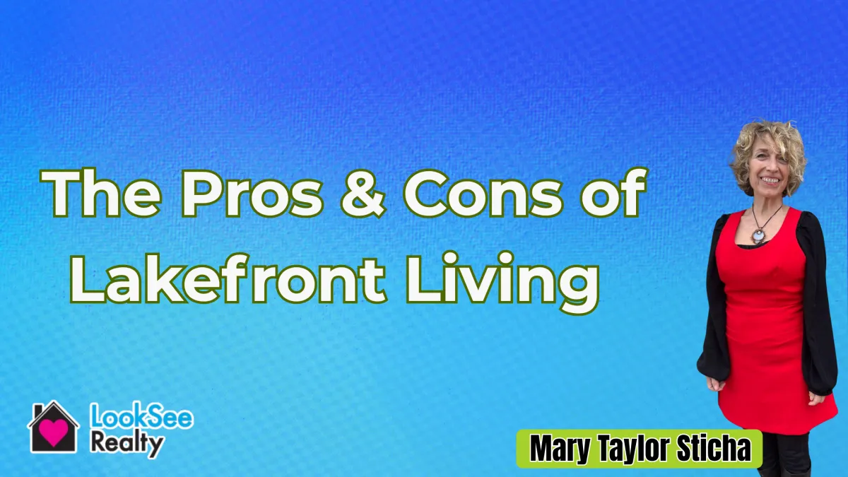 The Pros & Cons of Lakefront Living 🌊