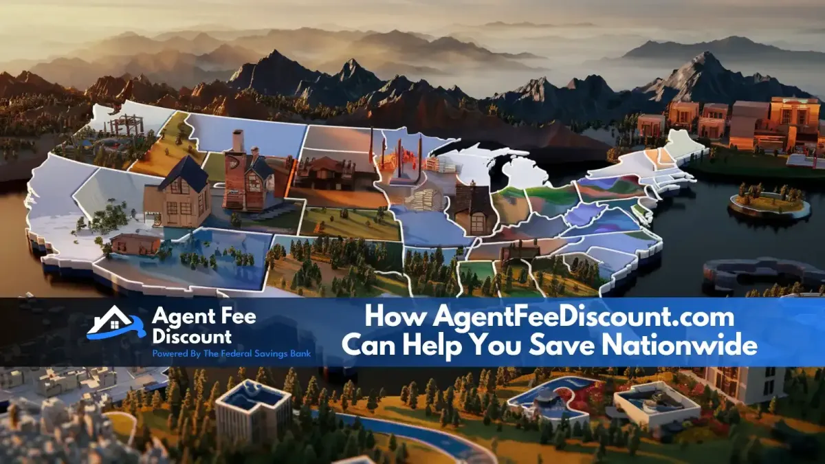 A stylized map of the U.S. with iconic buildings on each state, mountains in the background, and text reading How AgentFeeDiscount.com Can Help You Save Nationwide. Agent Fee Discount logo appears in the lower left corner.