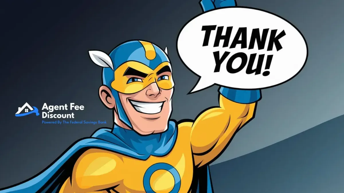 Thank You For Applying with Agent Fee Savings - Cartoon Super Hero with a Thank You Bubble