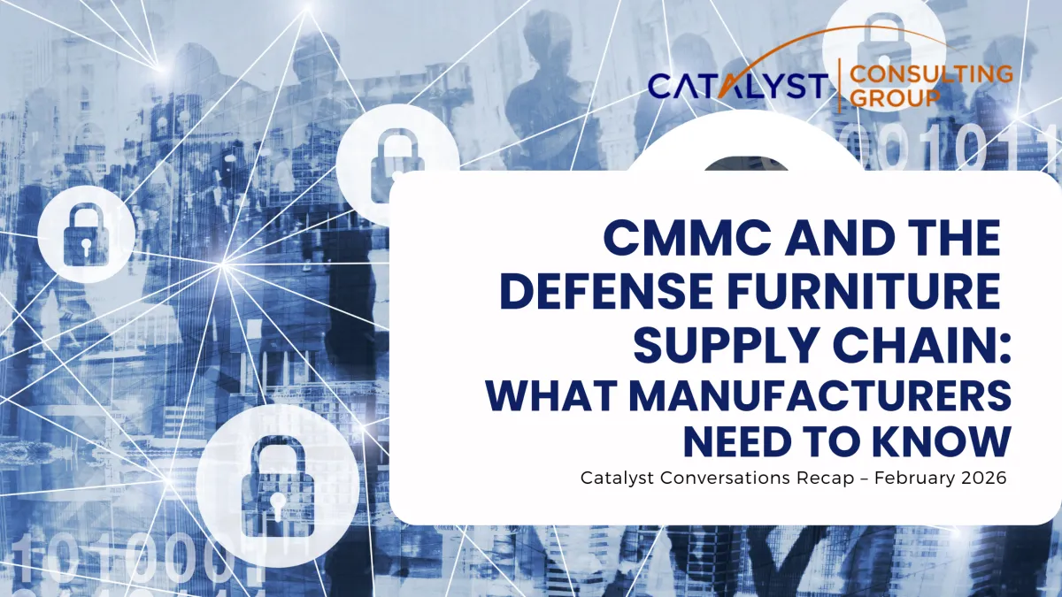 CMMC and the Defense Furniture Supply Chain: What Manufacturers Need to Know