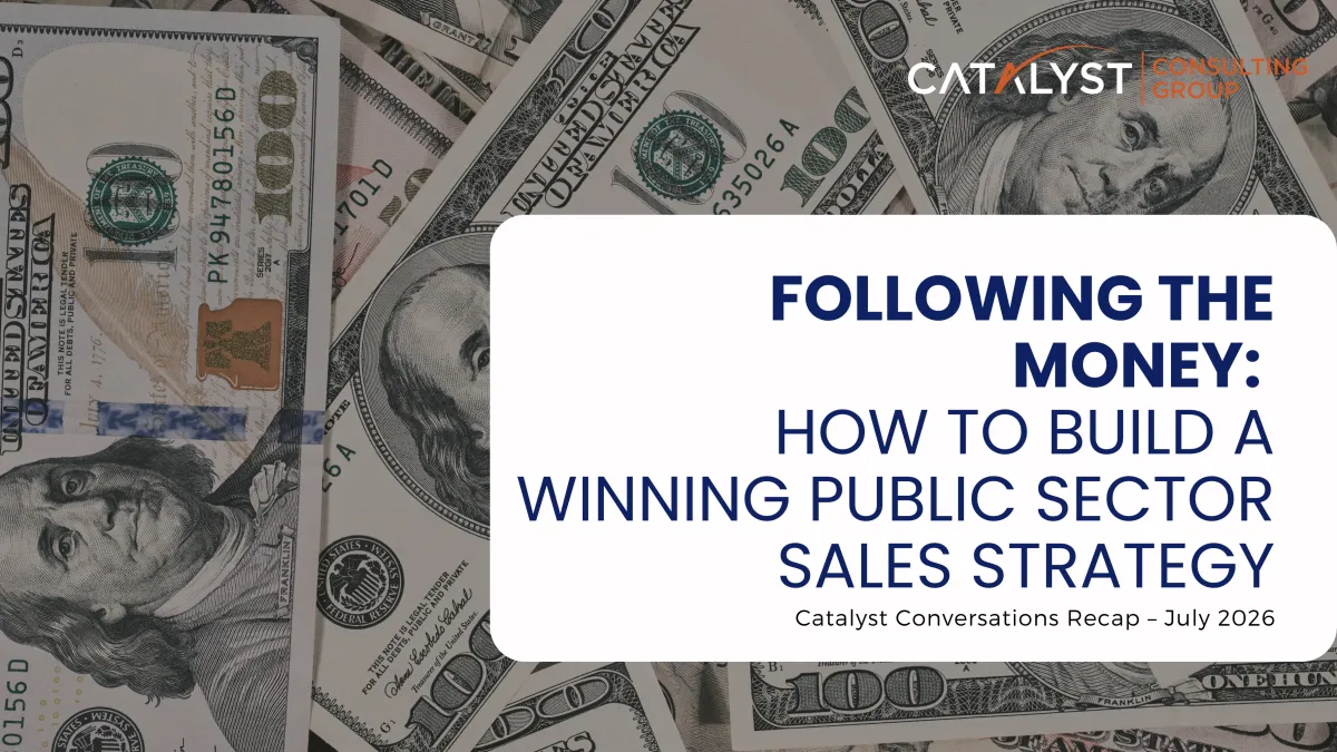 Following the Money: How to Build a Winning Public Sector Sales Strategy