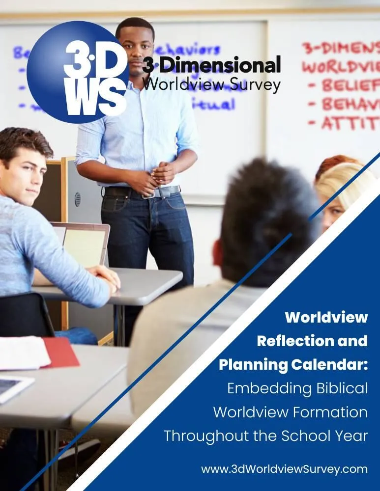 3-D Worldview Survey Worldview Reflection and Planning Calendar