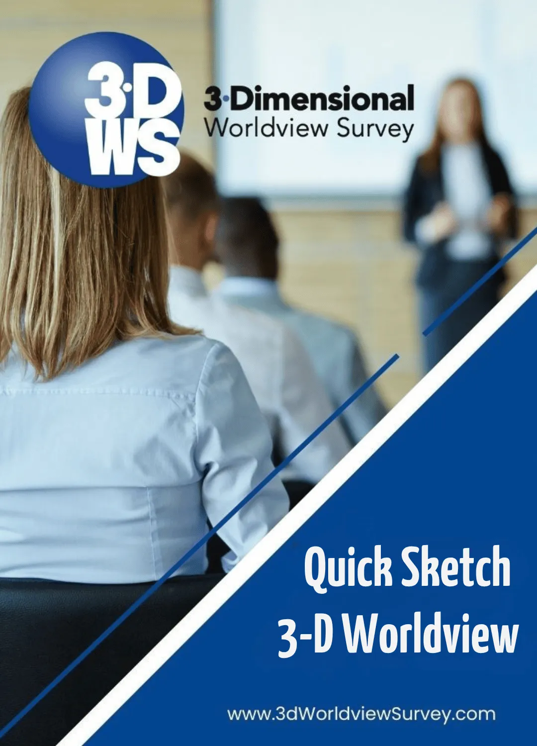 3-D Worldview Survey Quick Sketch to Understand Worldview