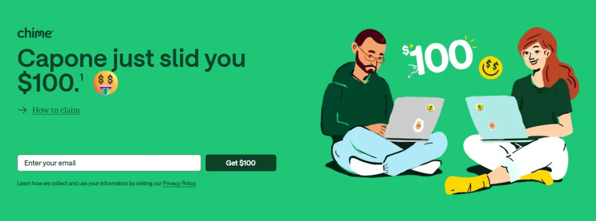 Free $100 From Chime & Capone De Leon
