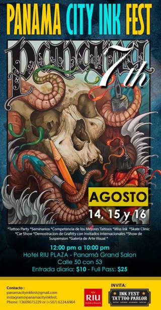 flyer de la séptima Convención de tatuajes Panamá City Ink fest realizada el día 14, 15 y 16 de agosto en el gran salón Panamá del hotel Riu plaza en el que David Mendoza art consiguió el segundo lugar en la categoría black and gray de dicha convención