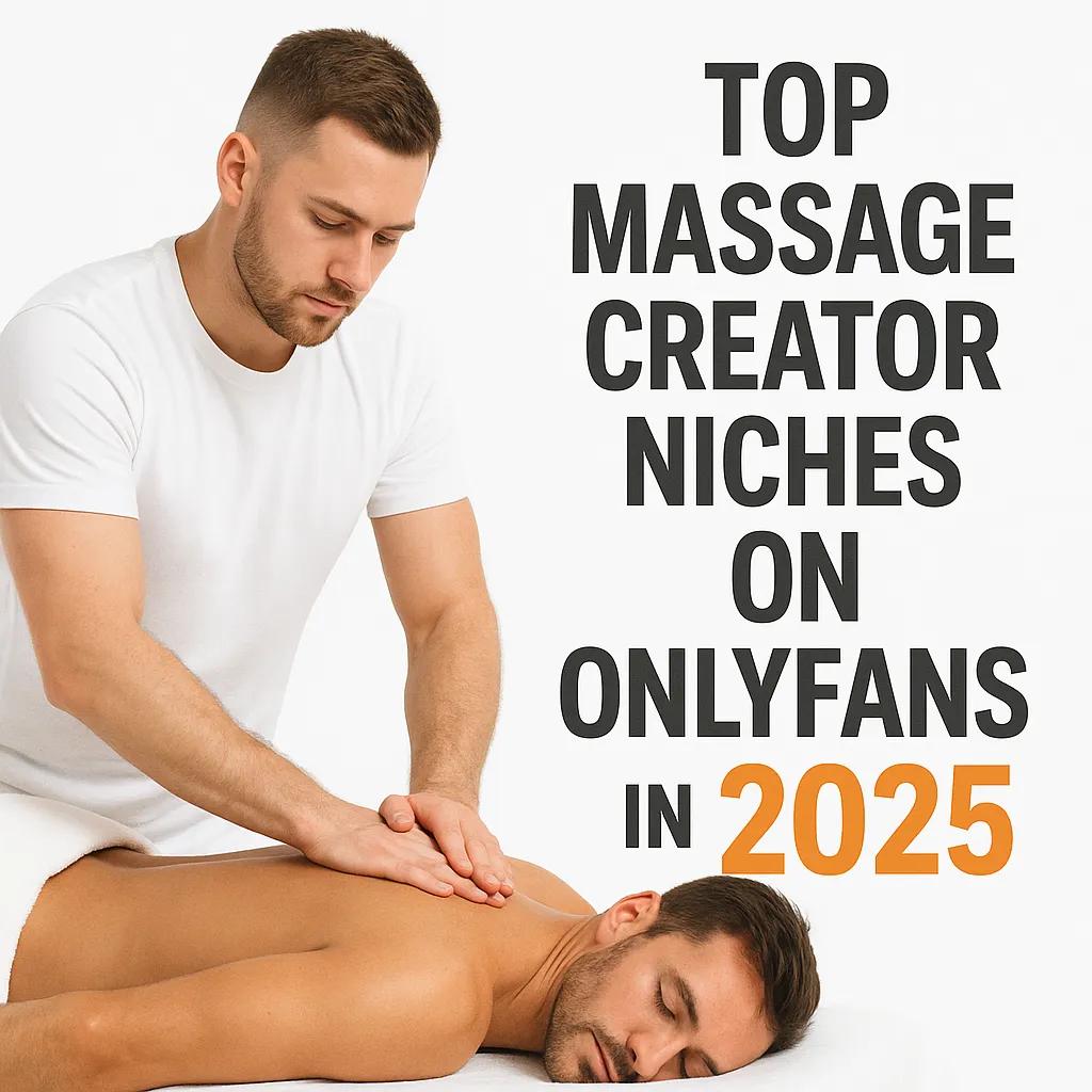 top massage creators niches on onlyfans 2025