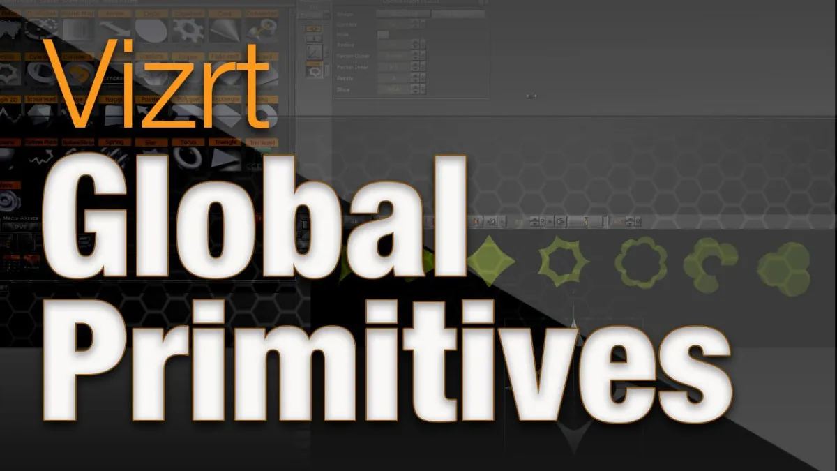 Vizrt Global Primitives
