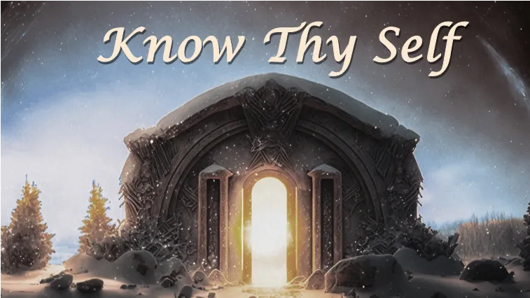 Know Thy Self