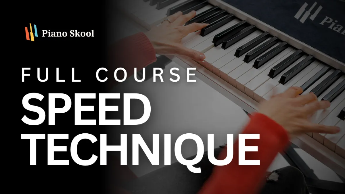Piano Skool Club full course Speed Technique with 260+ videos teaching finger independence and piano technique for adult students