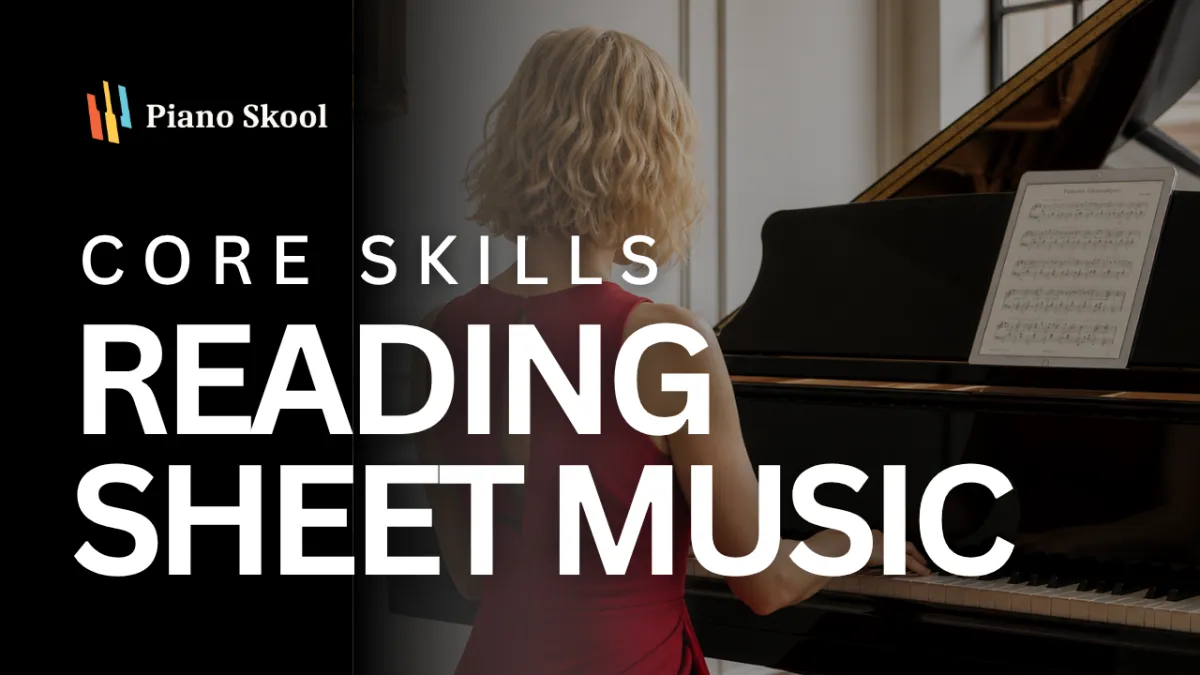 Piano Skool Core Skills Library 03 Reading Sheet Music course with 108 lessons and 300 exercises teaching sight reading note recognition and key signatures for adult piano students