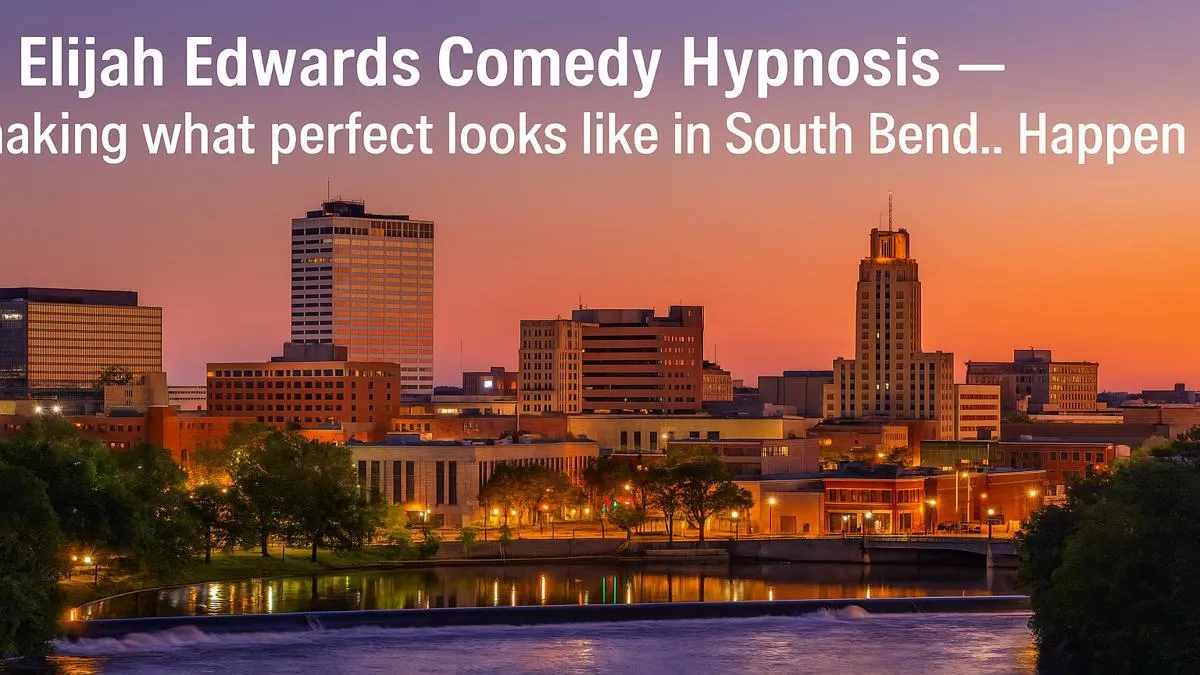 South Bend skyline overlayed with Elijah Edwards comedy hypnotist branding — optimized for St. Joseph County corporate, school, and college SEO