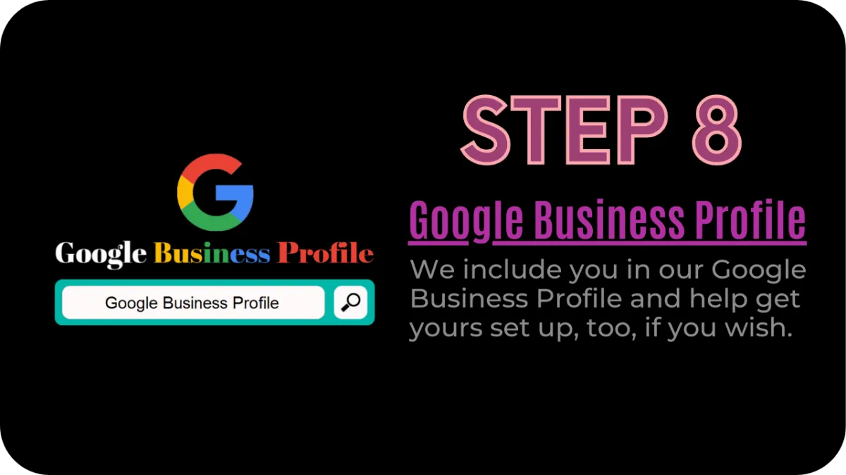 Step 8 - Google Business Profile