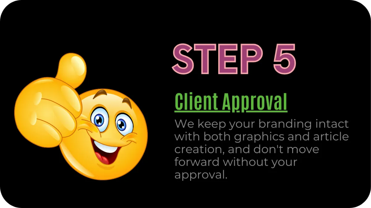 Step 5 - Client Approval
