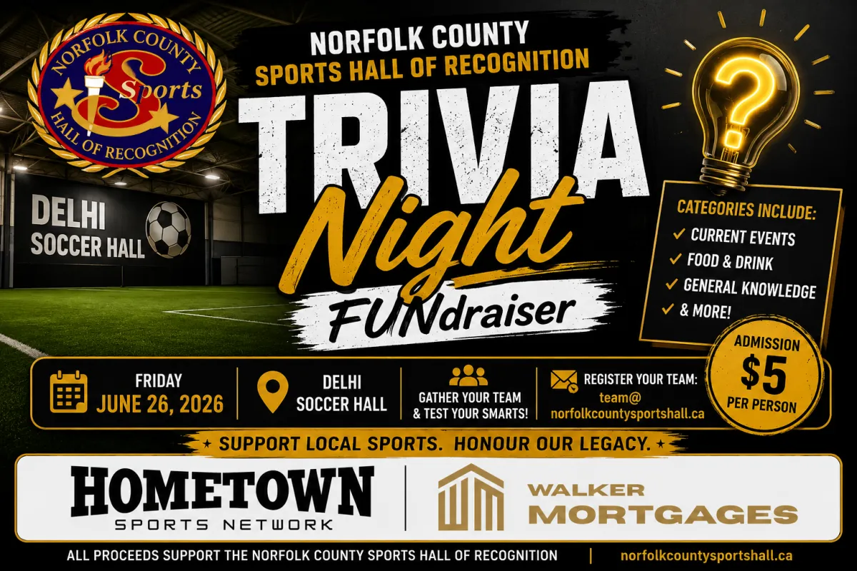 The Norfolk County Sports Hall of Recognition is hosting a Trivia Night FUNdraiser at the Delhi Soccer Hall on Friday, June 26, 2026, and they want your team.
