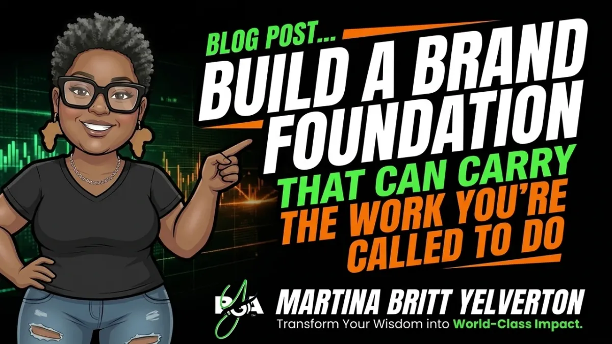 Build a Brand Foundation That Can Carry the Work You Are Called to Do!