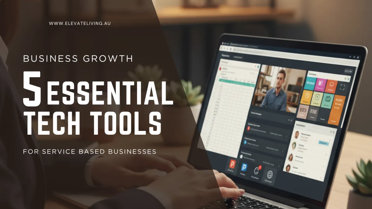 5 Essential Tools for Growing Service Businesses