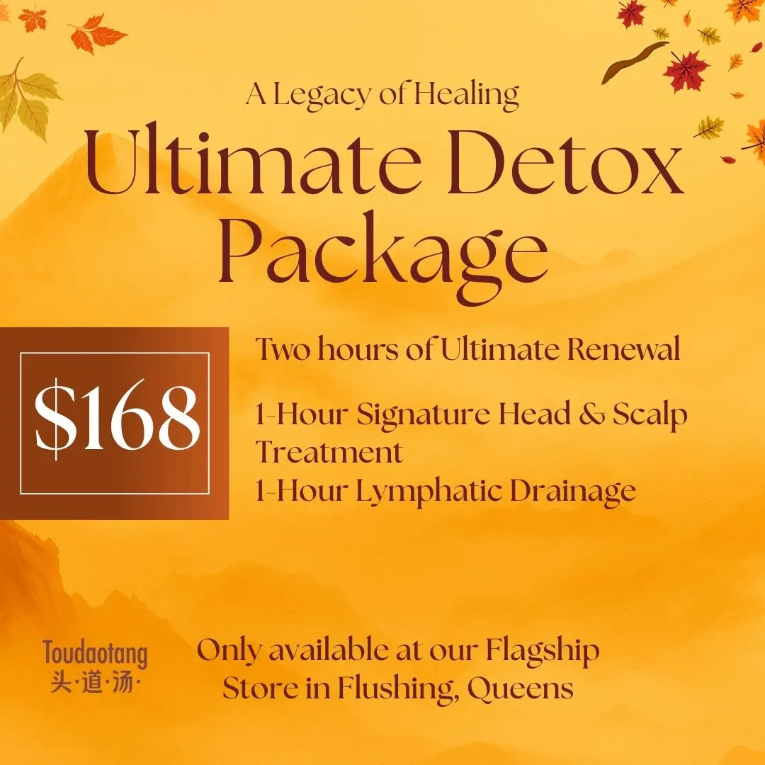 Toudaotang 头道汤 - $168 Ultimate Detox Package Head Spa + lymphatic drainage