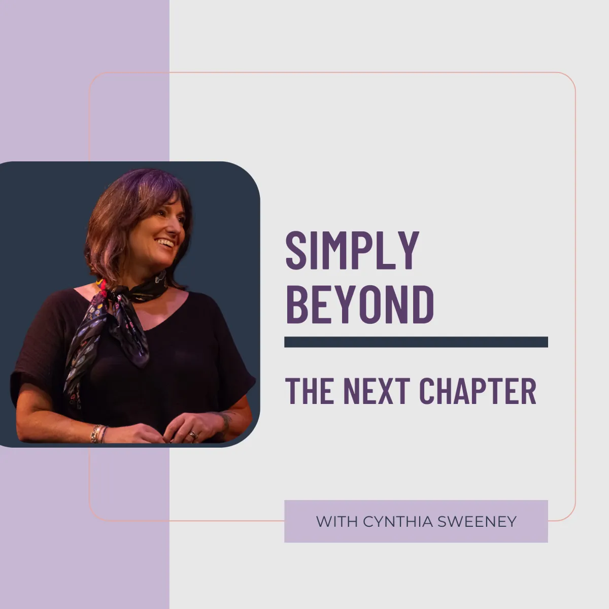 Simply Beyond: The Next Chapter | A New Direction for the Podcast