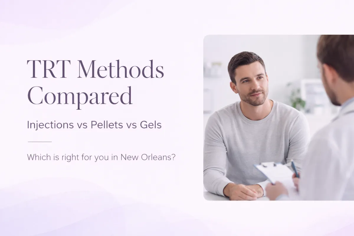 TRT Methods Compared: Injections vs Pellets vs Gels — Which Is Best for You in NOLA?