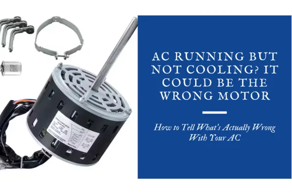 Which HVAC Motor Is the Problem? A Homeowner’s Guide to Condenser vs Blower Motors