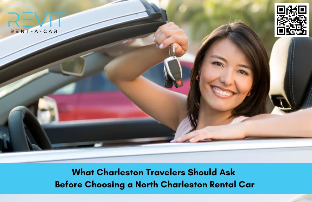 Charleston Travelers Should Ask Before Choosing a North Charleston Rental Car