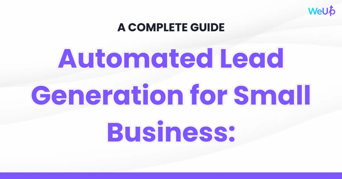 automated lead gen for small business