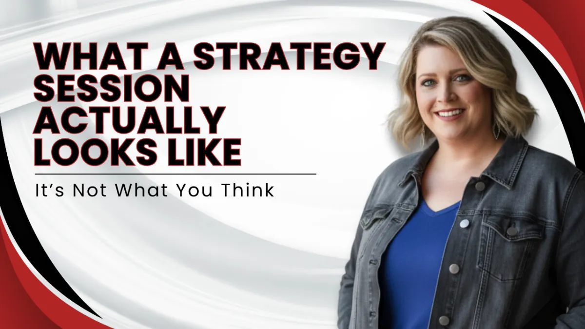 What Actually Happens in a Strategy Session (And Why It Works)