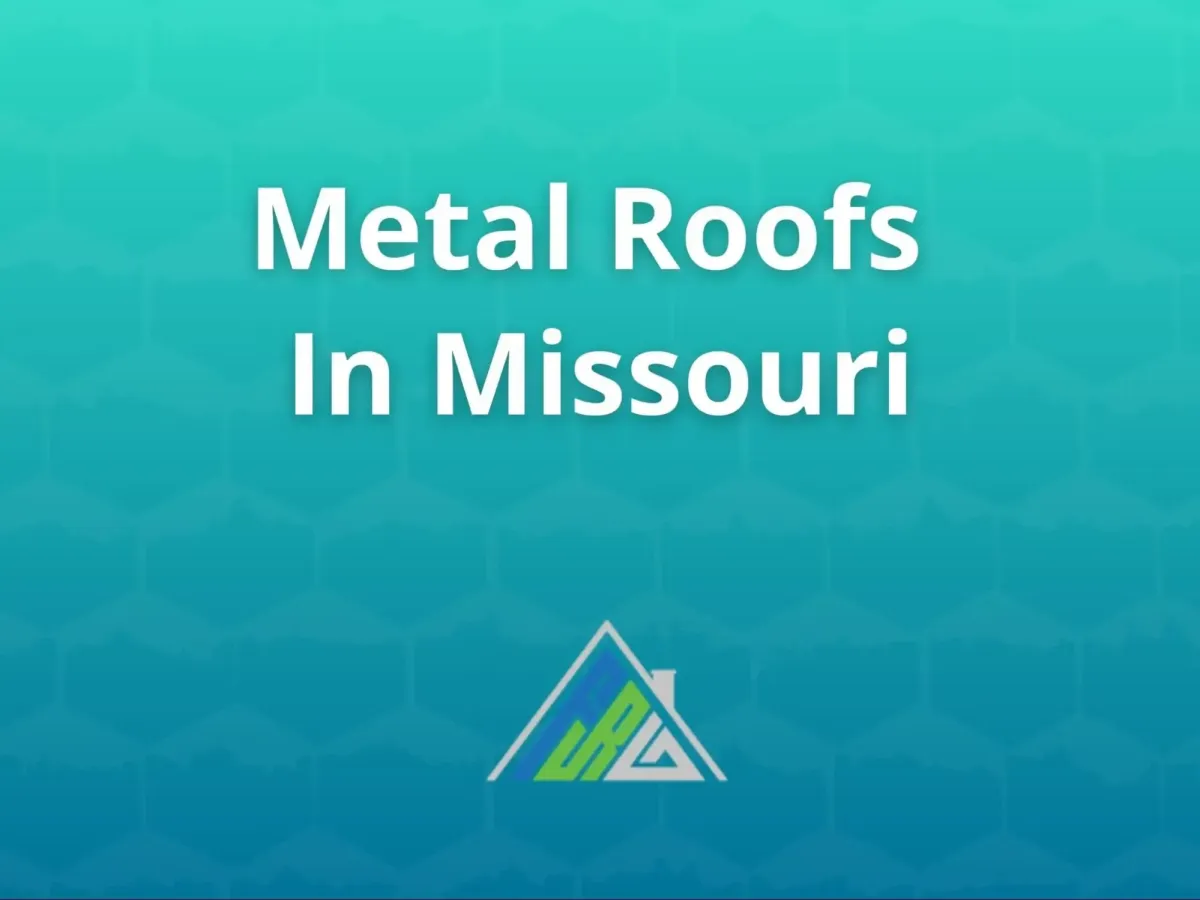 Modern metal roof installed on a Missouri home designed to withstand hail, wind, and extreme weather while improving energy efficiency.