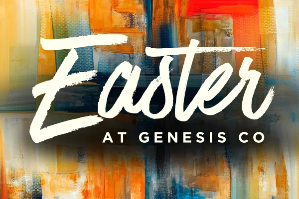 Easter at Genesis Co
