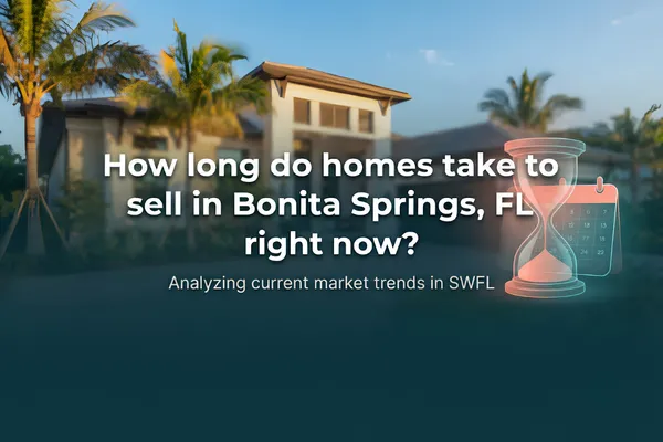 Selling Time for Bonita Springs Homes in 2026