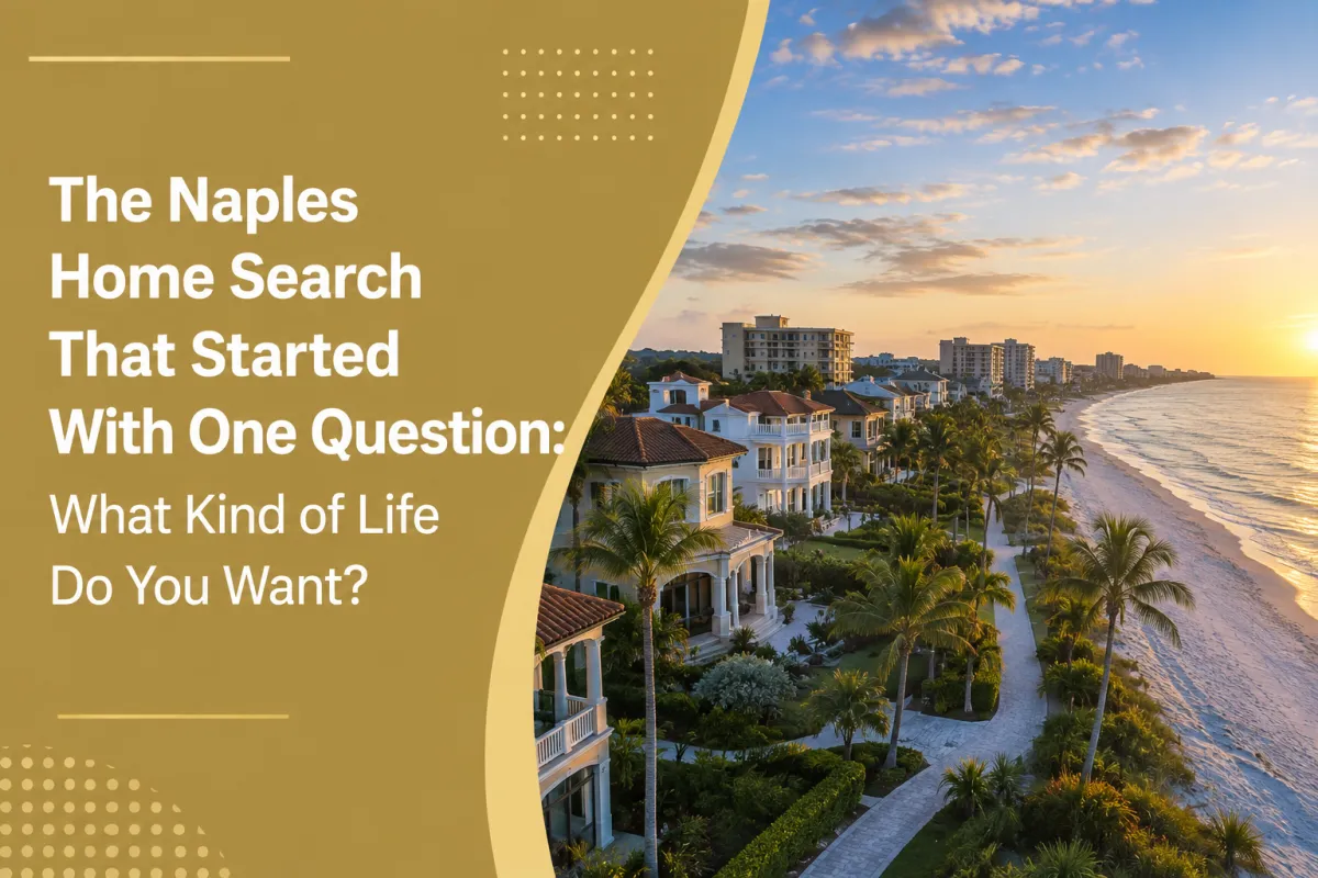 Naples FL home search and lifestyle-focused real estate