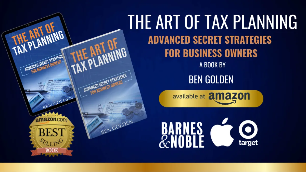 The Art of Tax Planning by Ben Golden