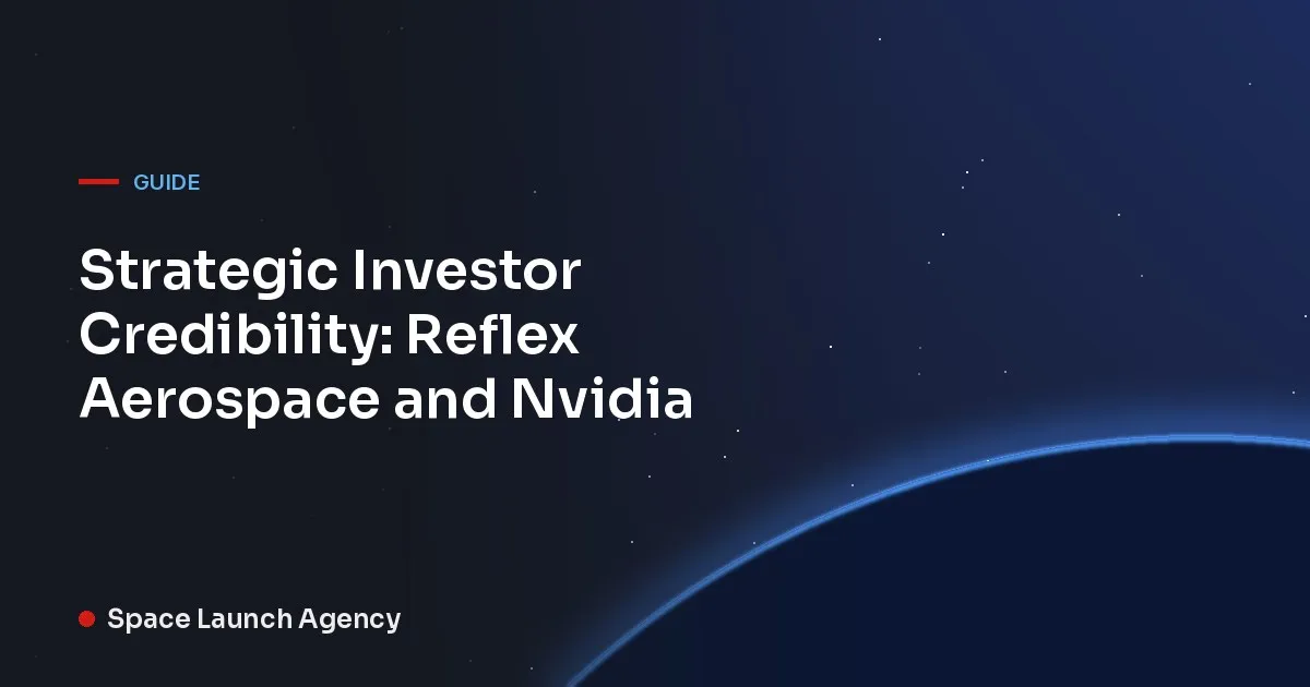Strategic Investor Credibility: Reflex Aerospace and Nvidia