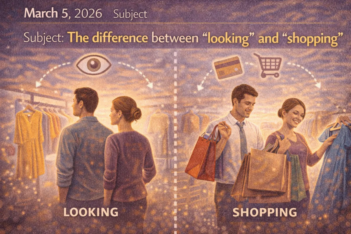 Daily Notes graphic comparing “looking” vs “shopping,” showing a couple browsing on one side and confidently buying with bags on the other, illustrating the shift from curiosity to real intent.
