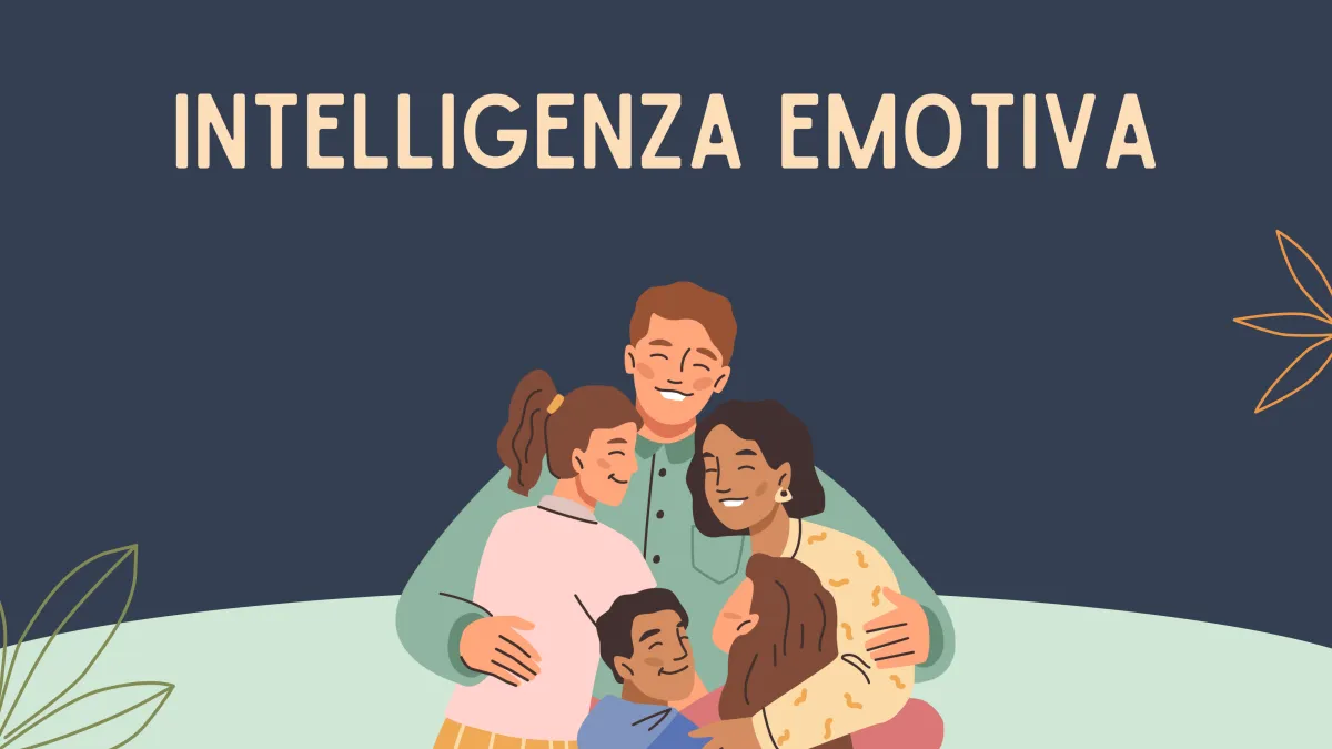 Come sviluppare l’Intelligenza Emotiva