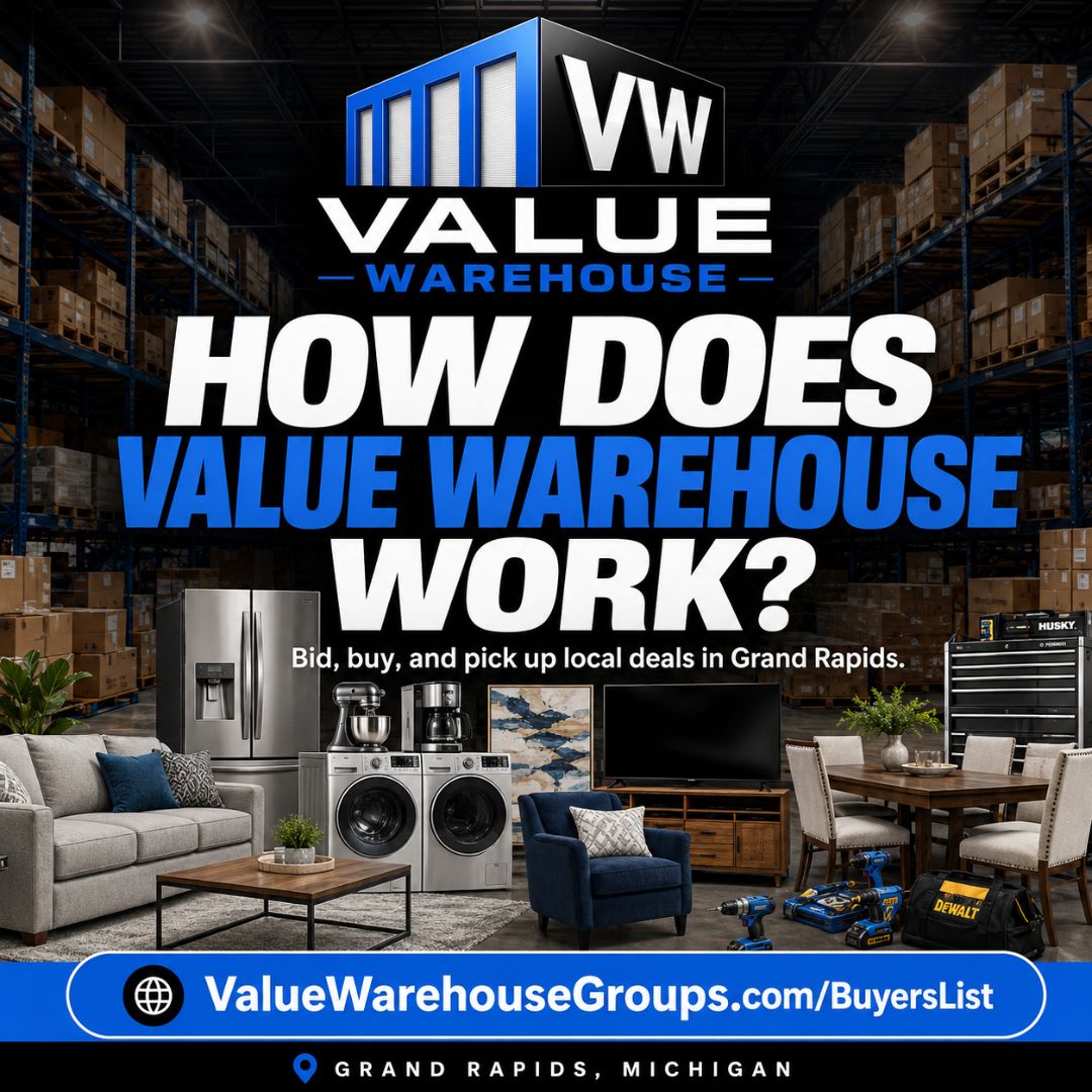 How Value Warehouse Works: Bid, Buy, and Pick Up Local Deals in Grand Rapids