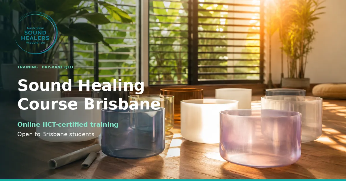 Sound Healing Course Brisbane | Practitioner Training | ASHA