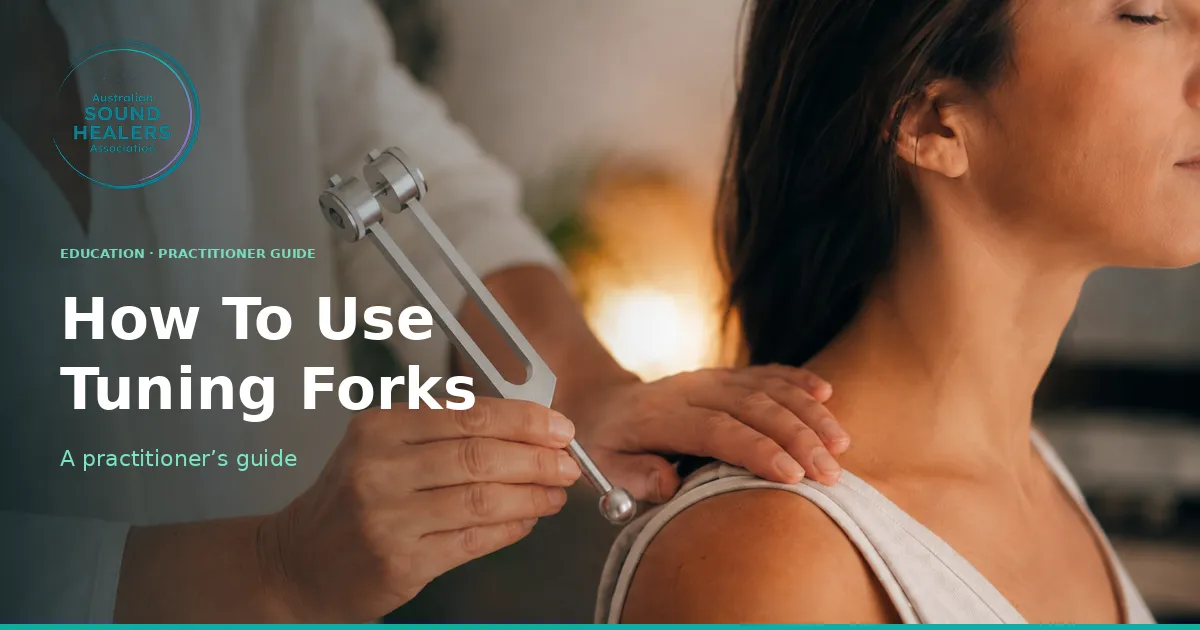 How to Use Tuning Forks: A Beginner's Guide