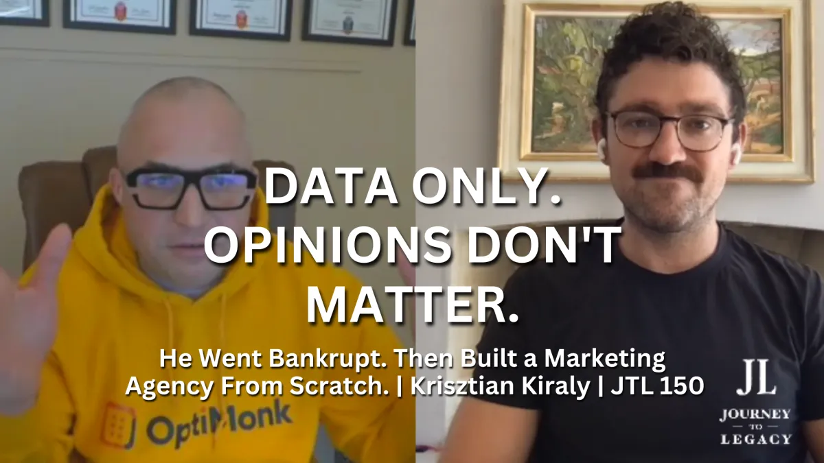 Data Only. Opinions Don't Matter.