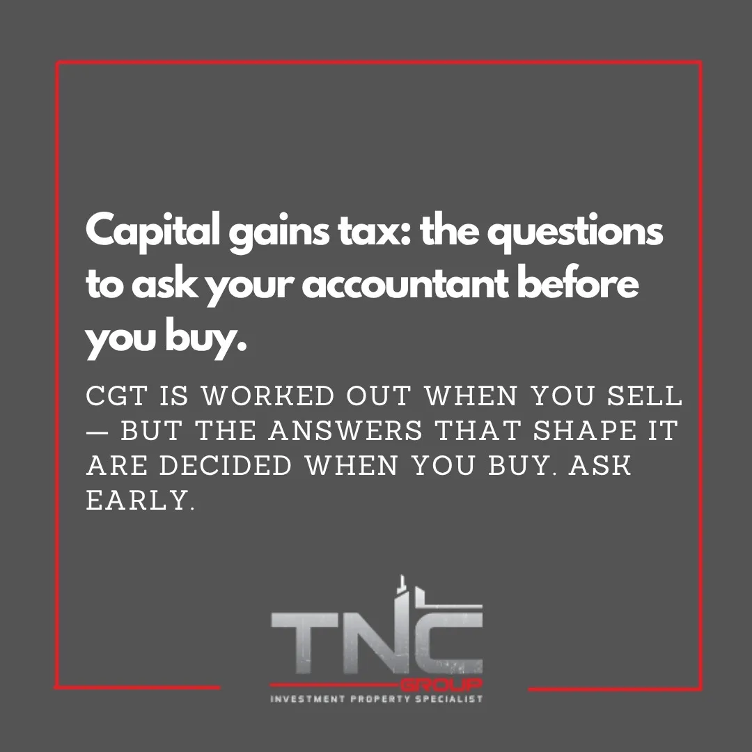 TNC Group — Capital gains tax basics: the questions to ask your accountant before you buy